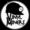 Vinyl Miners Podcast