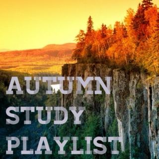 The Ultimate Autumn Study Playlist