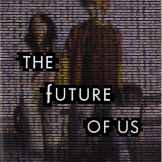 The Future of Us (2011)