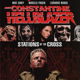 Hellblazer - Stations of the Cross/All His Engines