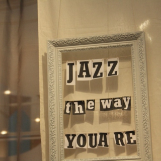 Jazz The Way You Are