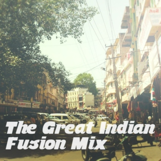 The great indian fusion mix