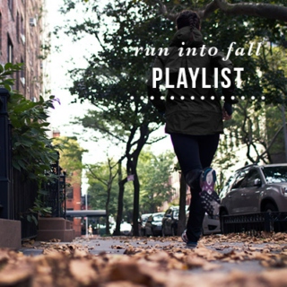 run into fall playlist