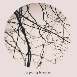 forgetting is easier.