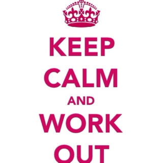 keep calm and work it!