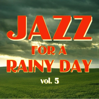 Jazz for a Rainy Day V5