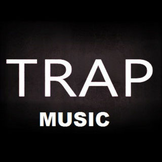 TRAP MUSIC