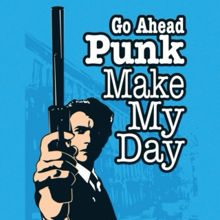 Make my day punk