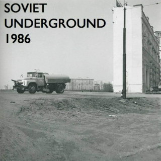 Soviet Underground 1986