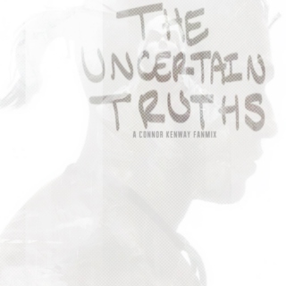 The Uncertain Truths