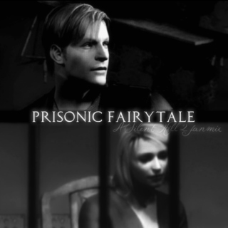 prisonic fairytale