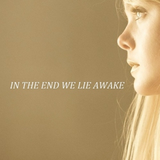 in the end we lie awake