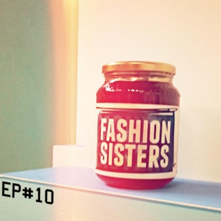 Fashion Sisters ep.10