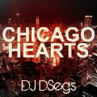 Chicago Hearts (DSegs Club Mix #13)