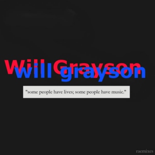 Will Grayson? will grayson.