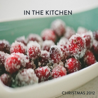 In the Kitchen: Christmas