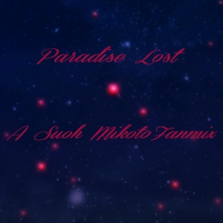 Paradise Lost - A Suoh Mikoto Fanmix