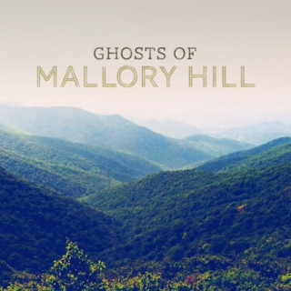 Ghosts of Mallory Hill