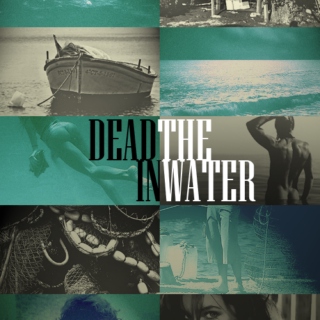District 4 || Dead in the Water