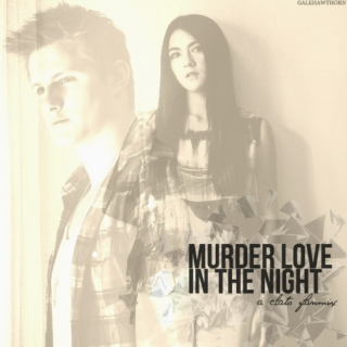 murder love in the night