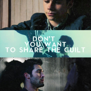 Don't You Want to Share the Guilt?
