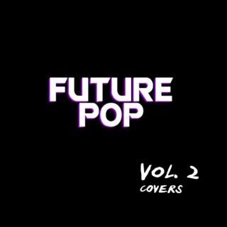 Futurepop Vol.2: Covers