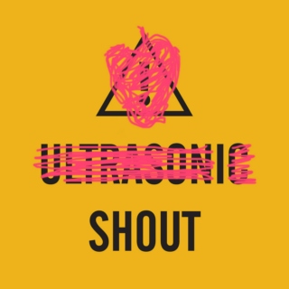 Ultrasonic Shout