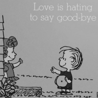 love is hating to say goodbye #1