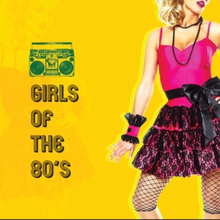 girls of the 80's