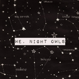 we, night owls