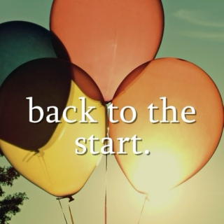back to the start