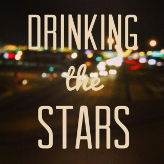 Drinking The Stars