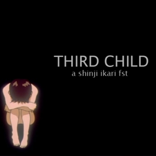 Third Child: A Shinji Ikari Fanmix
