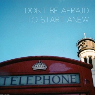don't be afraid to start anew