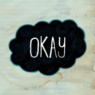 "Okay"