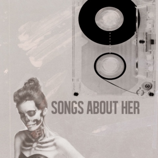 Songs about her [#]