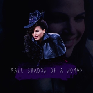 Pale Shadow of a Woman