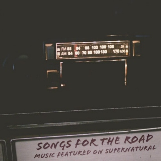 Songs for the Road (Side A)