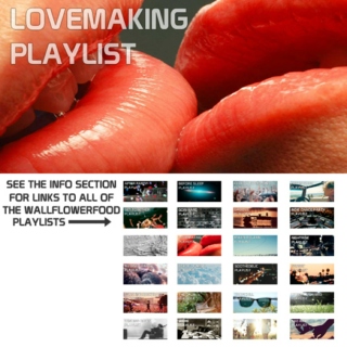 Lovemaking Playlist - An Indie Dance, Electronic, and Nu Bass Playlist