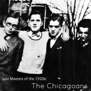 Jazz Masters of the 1920s: The Chicagoans