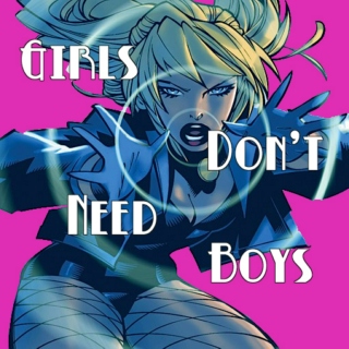 Girls Don't Need Boys