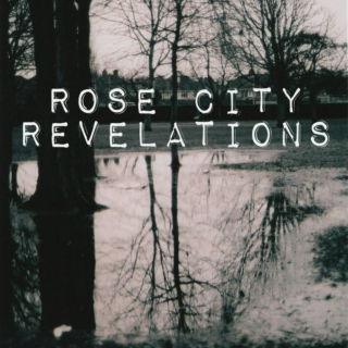 Rose City Revelations 