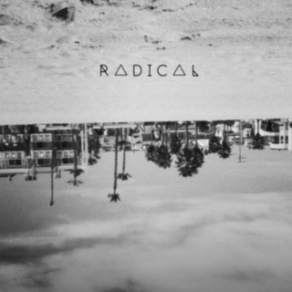 Radical.