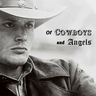 Of Cowboys and Angels