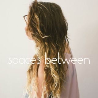 spaces between