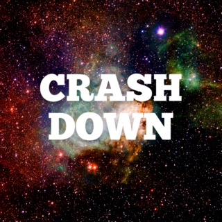 CRASH DOWN