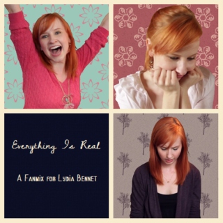 Everything Is Real: A Fanmix for Lydia Bennet