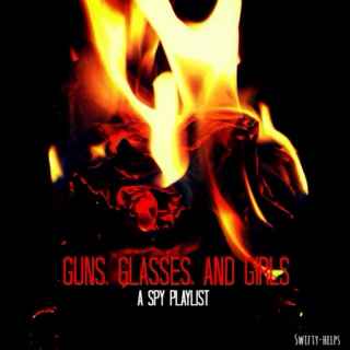 Guns, Glasses, and Girls