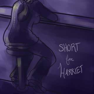 Short for Harriet