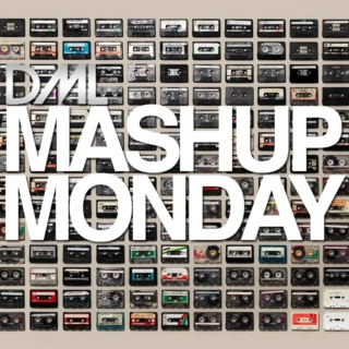 Mashup Monday | March 11
